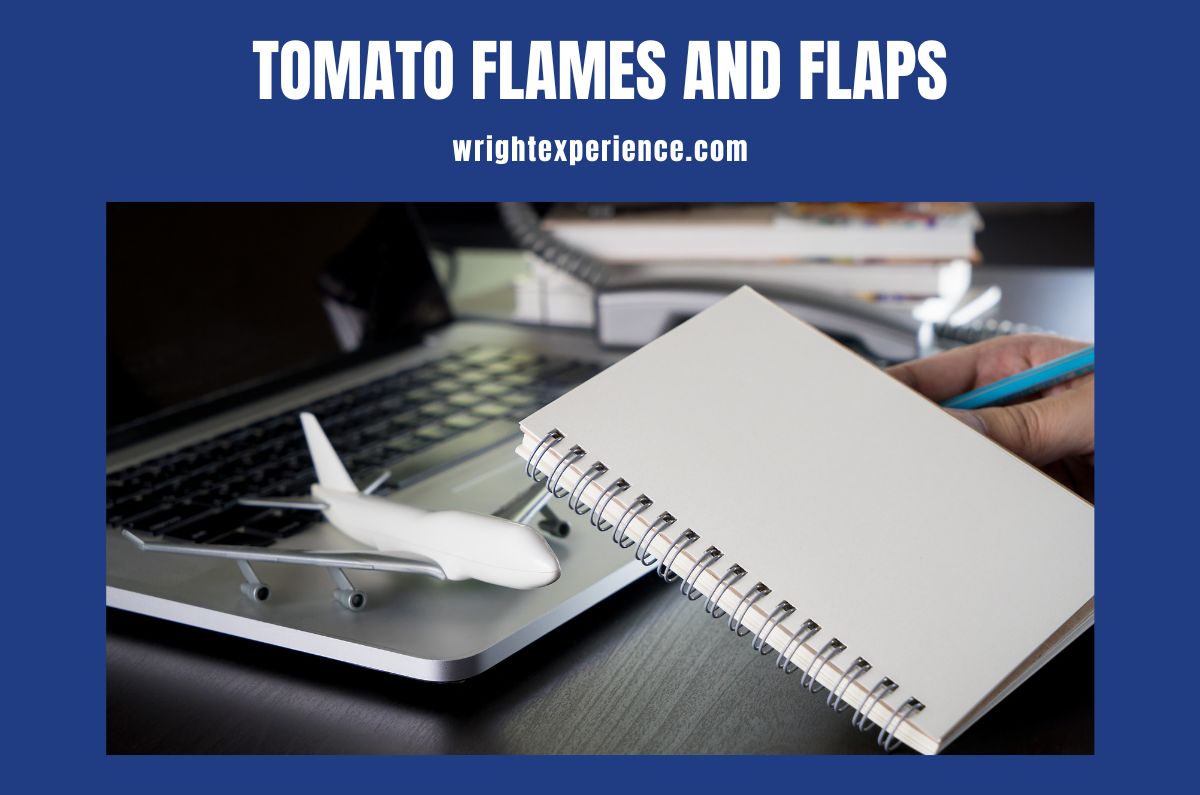 Tomato Flames And Flaps